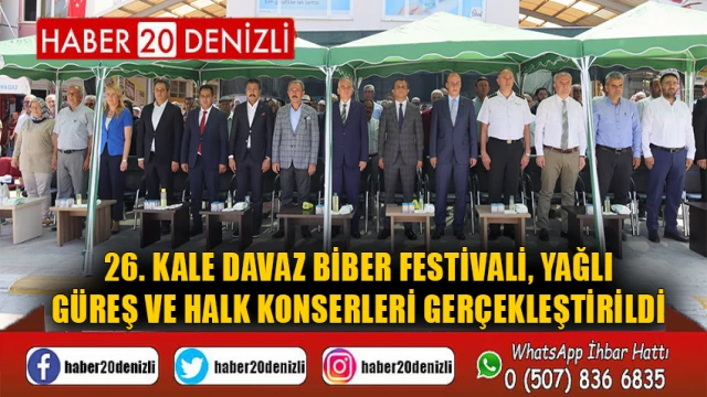 26. Kale Davaz Biber Festivali, Yağlı Güreş ve Halk Konserleri Gerçekleştirildi.