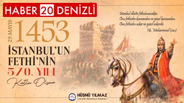 Başkan Yılmaz'dan İstanbul'un Fethinin 570. yıl mesajı