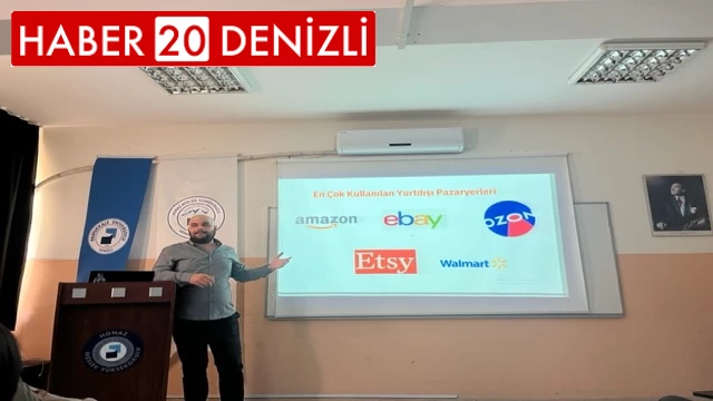 Üniversitelilere e-ticaret ve e-ihracatın fırsatları anlatıldı