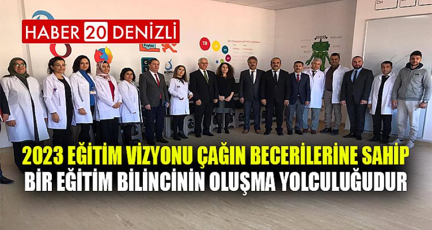 2023 Eğitim Vizyonu Çağın Becerilerine Sahip Bir Eğitim Bilincinin Oluşma Yolculuğudur