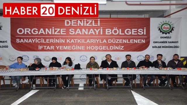 Denizli OSB firmalarından Ramazan boyunca 3 bin kişiye iftar yemeği