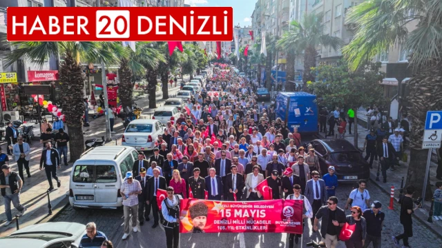 15 Mayıs coşkusu Denizli’yi sardı