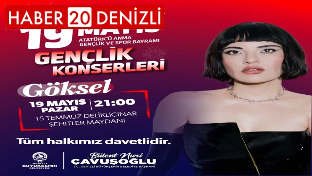 Denizlililer, 19 Mayıs coşkusunu Gençlik Konserleri ile yaşayacak