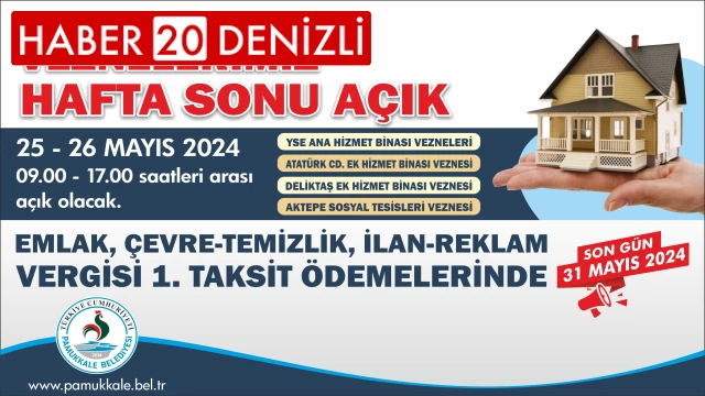Pamukkale Belediyesi’nde vezneler hafta sonu açık olacak
