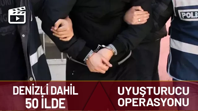 50 ilde uyuşturucuya yönelik “Narkoçelik-38” operasyonları: 316 şüpheli yakalandı