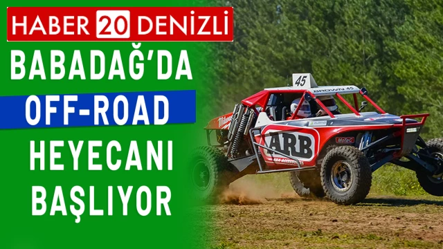 Babadağ Off-Road heyecanına ev sahipliği yapacak