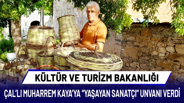 Babasından öğrendiği sepetçilikle ‘yaşayan sanatçı' unvanını aldı