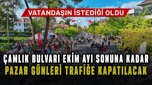 Çamlık Bulvarı Pazar günleri trafiğe kapatılacak