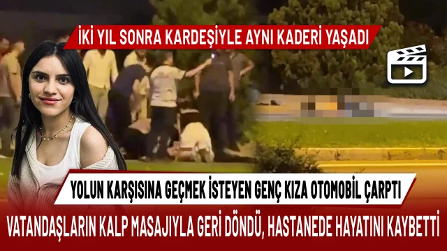 İki yıl sonra kardeşiyle aynı kaderi yaşadı