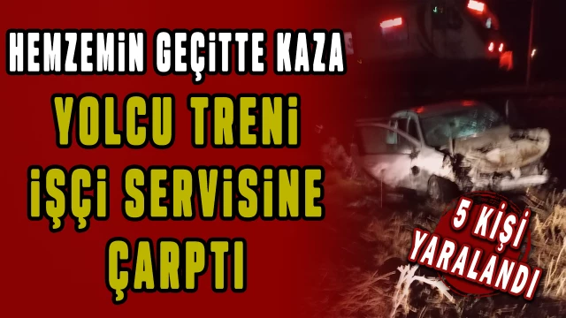 Denizli’de hemzemin geçitte ki kazada 5 kişi yaralandı