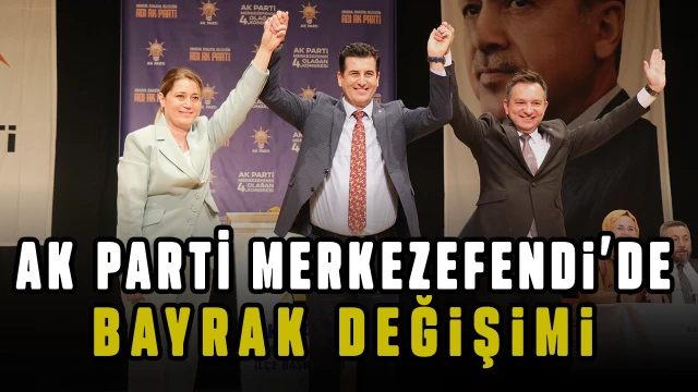 AK Parti Merkezefendi’de bayrak değişimi gerçekleşti