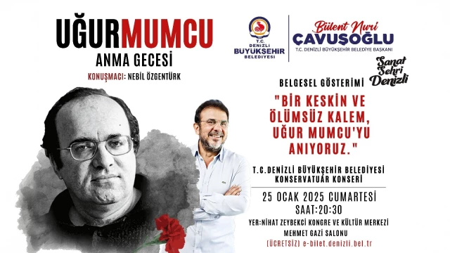 DENİZLİ BÜYÜKŞEHİRDEN TÜRK BASINININ UNUTULMAZ İSİMLERİNDEN UĞUR MUMCU’YA ANMA GECESİ