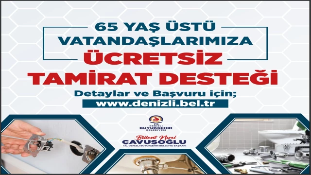 DENİZLİ BÜYÜKŞEHİRDEN ÜCRETSİZ TAMİRAT DESTEĞİ