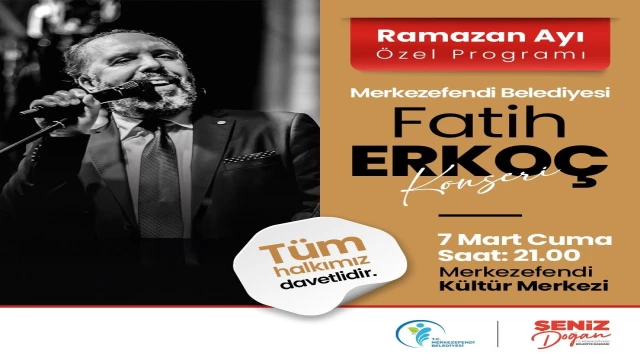 Merkezefendililere Ramazan’a özel Fatih Erkoç konseri