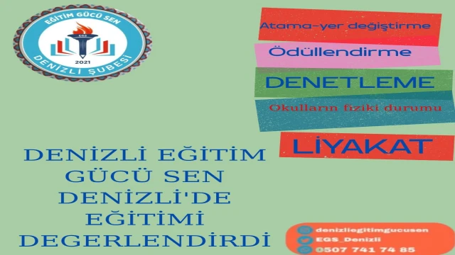 DENİZLİ EĞİTİM GÜCÜ SEN EĞİTİM ÖĞRETİM YILINI DEĞERLENDİRDİ