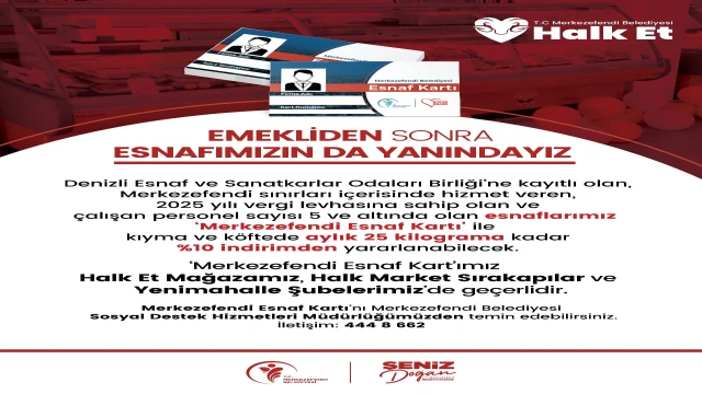 MERKEZEFENDİ’DE EMEKLİDEN SONRA ESNAFA DA DESTEK