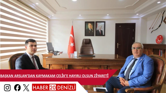 Başkan Arslan’dan Kaymakam Çelik’e hayırlı olsun ziyareti