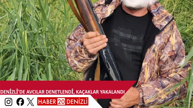 Denizli'de avcılar denetlendi, kaçaklar yakalandı