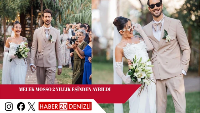 Melek Mosso 2 yıllık eşinden ayrıldı