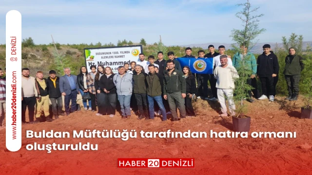 Buldan Müftülüğü tarafından hatıra ormanı oluşturuldu