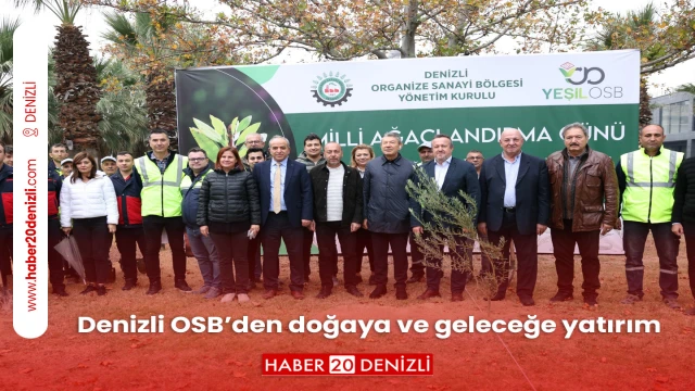 Denizli OSB’den doğaya ve geleceğe yatırım