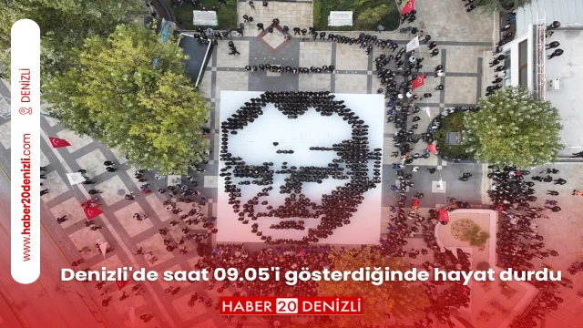 Denizli'de saat 09.05'i gösterdiğinde hayat durdu