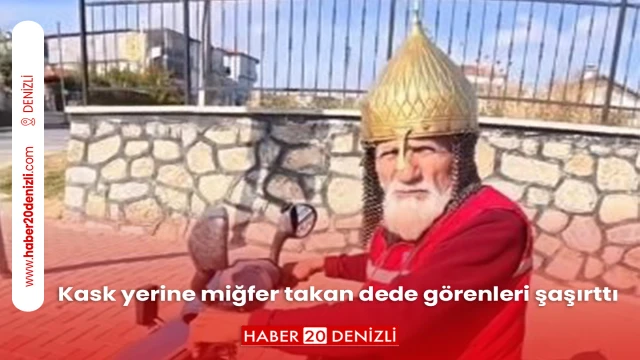 Kask yerine miğfer takan dede görenleri şaşırttı