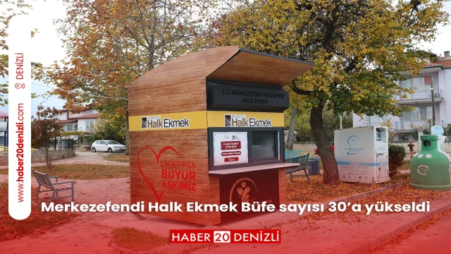 Merkezefendi Halk Ekmek Büfe sayısı 30’a yükseldi
