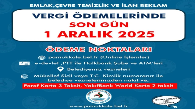PAMUKKALE BELEDİYE BAŞKANLIĞI MÜKELLEFLERE VERGİ ÖDEME DUYURUSU