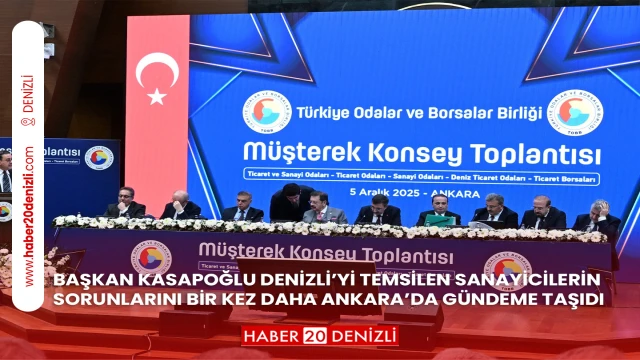 AŞKAN KASAPOĞLU DENİZLİ’Yİ TEMSİLEN SANAYİCİLERİN SORUNLARINI BİR KEZ DAHA ANKARA’DA GÜNDEME TAŞIDI