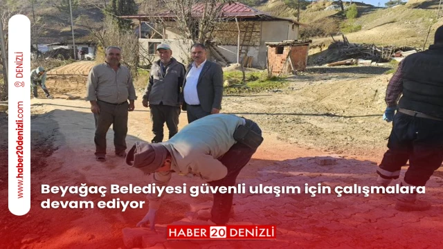 Beyağaç Belediyesi güvenli ulaşım için çalışmalara devam ediyor