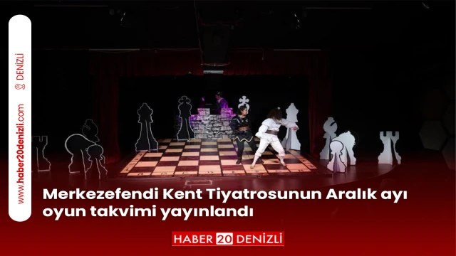 Merkezefendi Kent Tiyatrosunun Aralık ayı oyun takvimi yayınlandı