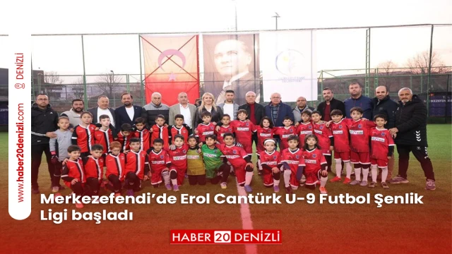 Merkezefendi’de Erol Cantürk U-9 Futbol Şenlik Ligi başladı