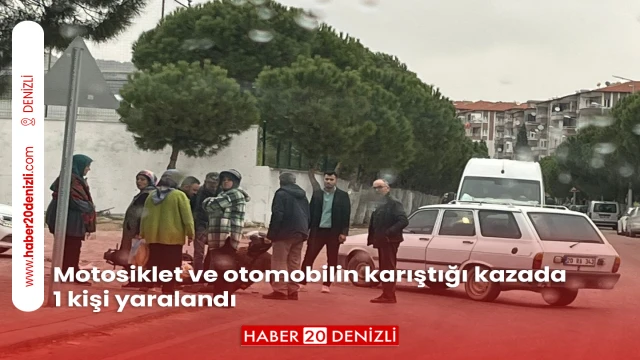 Motosiklet ve otomobilin karıştığı kazada 1 kişi yaralandı