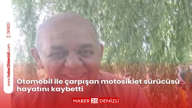 Otomobil ile çarpışan motosiklet sürücüsü hayatını kaybetti