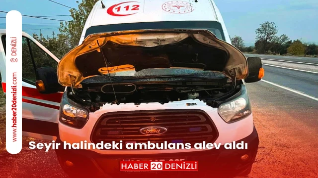 Seyir halindeki ambulans alev aldı