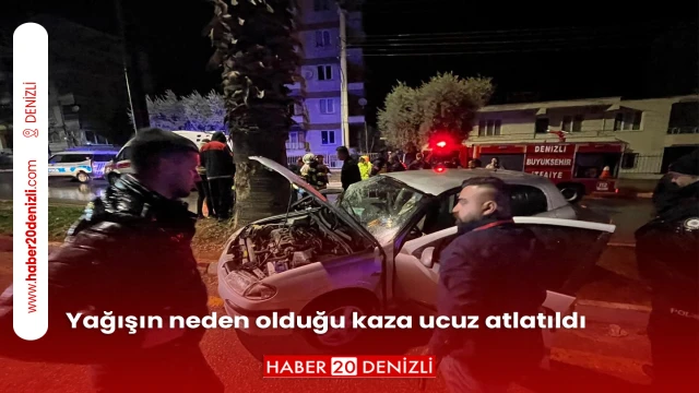 Yağışın neden olduğu kaza ucuz atlatıldı