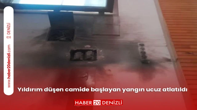 Yıldırım düşen camide başlayan yangın ucuz atlatıldı