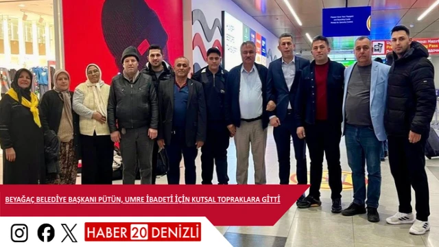 Beyağaç Belediye Başkanı Pütün, Umre ibadeti için kutsal topraklara gitti