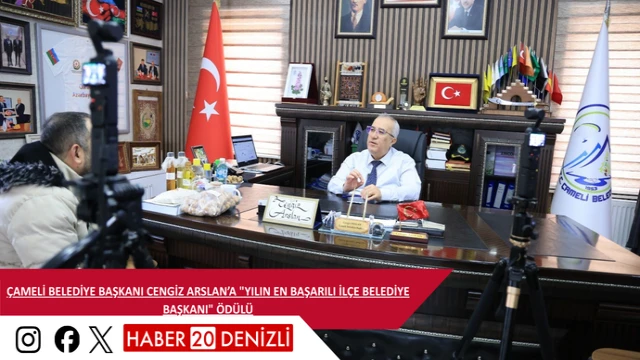 Çameli Belediye Başkanı Cengiz Arslan’a "Yılın En Başarılı İlçe Belediye Başkanı" ödülü