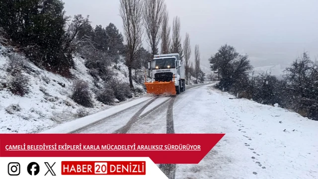 Çameli Belediyesi ekipleri karla mücadeleyi aralıksız sürdürüyor
