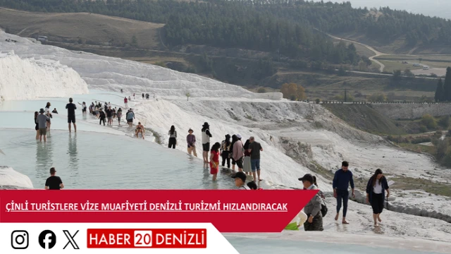 Çinli turistlere vize muafiyeti Denizli turizmi hızlandıracak