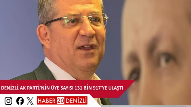 Denizli AK Parti'nin üye sayısı 131 bin 917'ye ulaştı