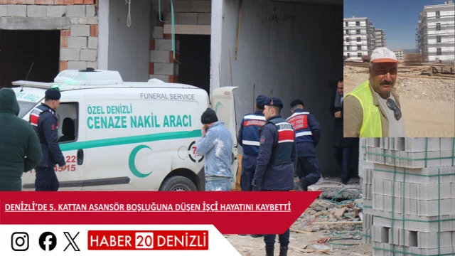 Denizli’de 5. kattan asansör boşluğuna düşen işçi hayatını kaybetti