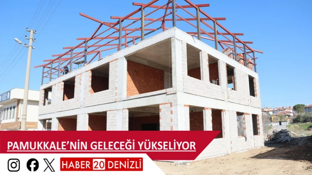 PAMUKKALE’NİN GELECEĞİ YÜKSELİYOR