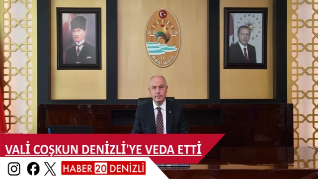 Vali Coşkun Denizli'ye veda etti