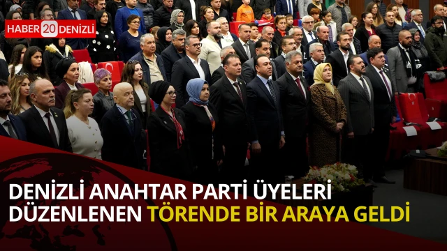 Denizli Anahtar Parti üyeleri düzenlenen törende bir araya geldi