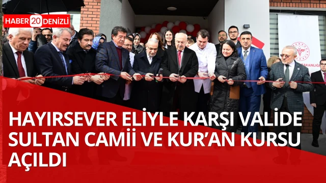 Hayırsever eliyle üçüncü hizmet: Valide Sultan Camii ve Kur’an Kursu açıldı