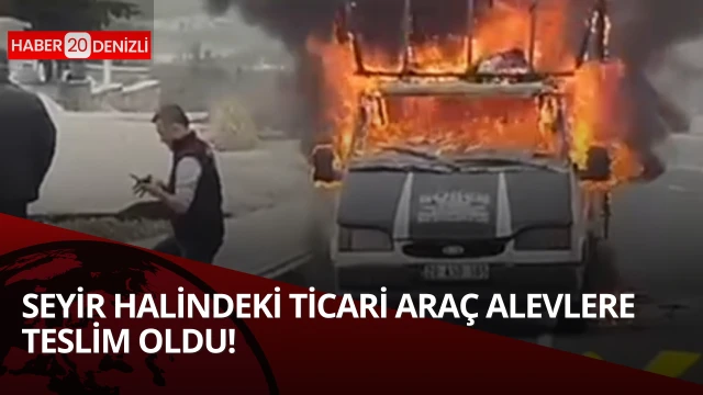 Seyir Halindeki Ticari Araç Alevlere Teslim Oldu!