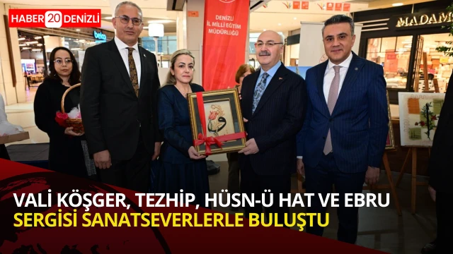 Vali Köşger, “Tezhip, Hüsn-ü Hat, Ebru, Deri Aksesuar ve Resim Sergisi”nin Açılışını Gerçekleştirdi